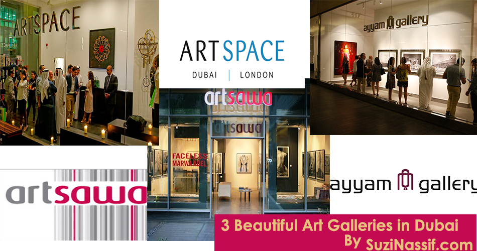 Art Galleries in Dubai, art exhibitions in Dubai -SuziNassif